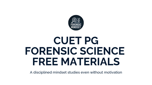 CUET PG Forensic Science Free Resources